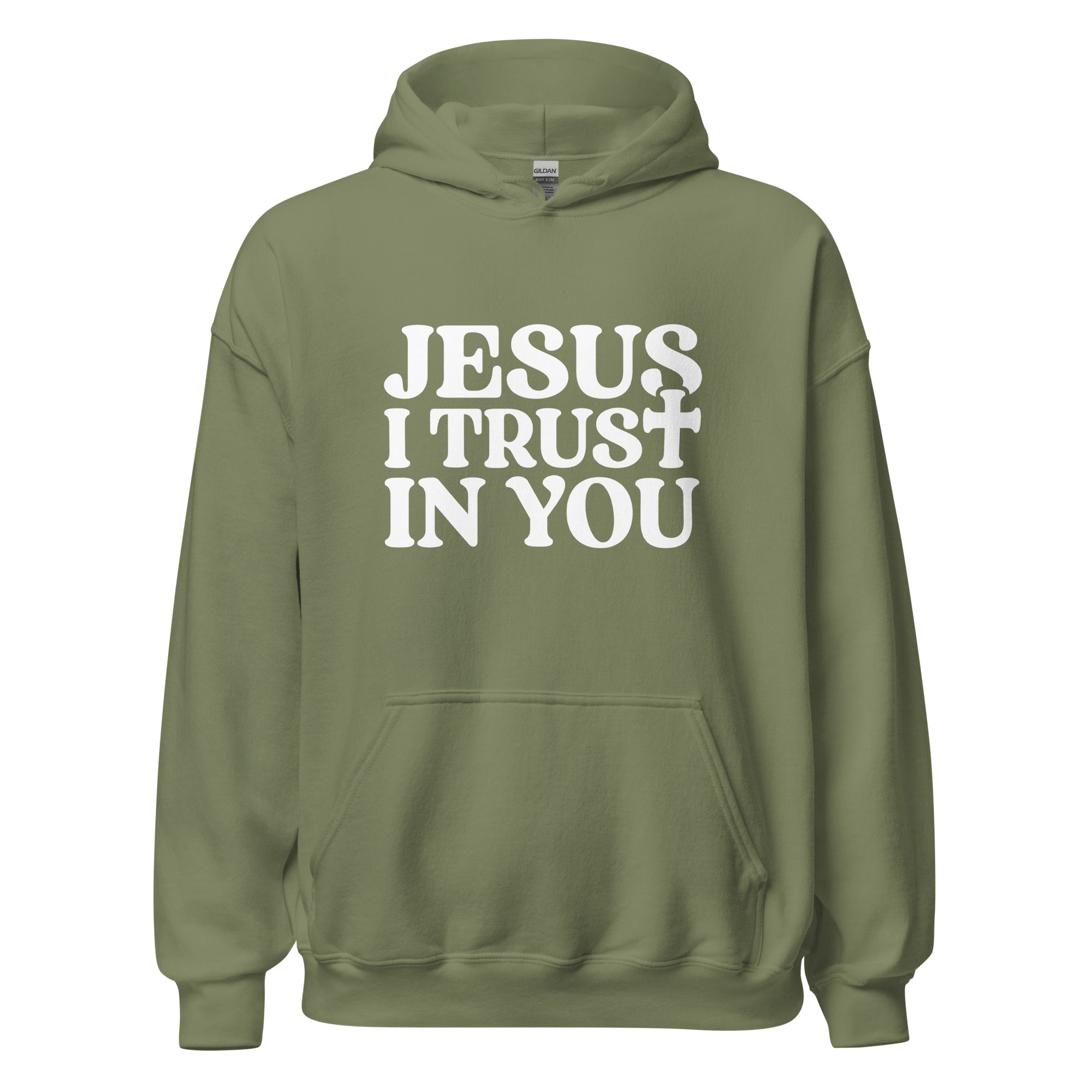 Jesus I Trust In You Unisex Hoodie